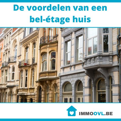 De voordelen van een bel-étage huis